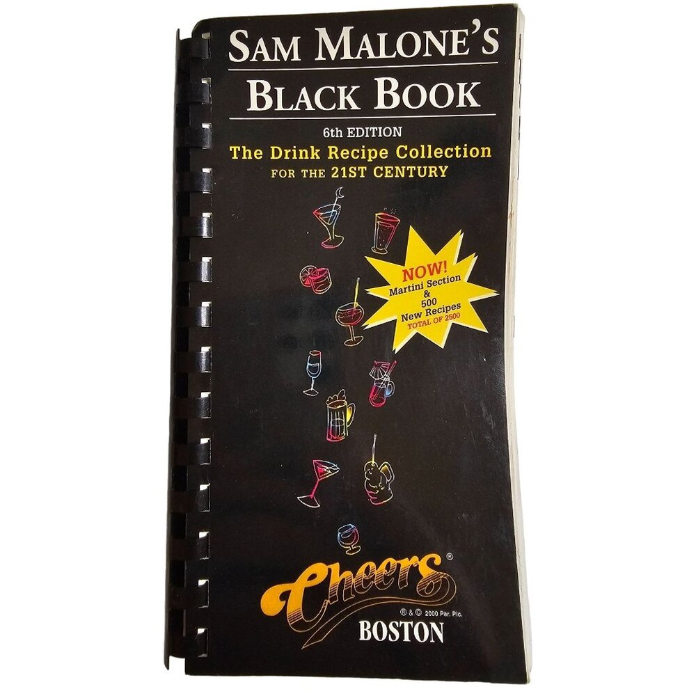 Sam Malone's Black Book 6th Edition Drink Recipe Collection For The 21st Century